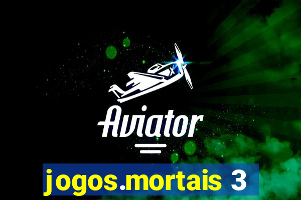 jogos.mortais 3